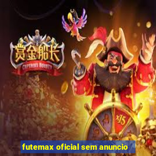 futemax oficial sem anuncio